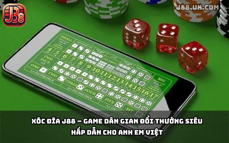 Xóc Đĩa J88
